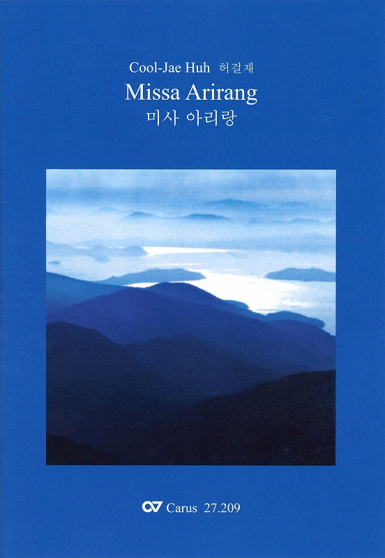 Huh, Missa Arirang [L] (Carus)