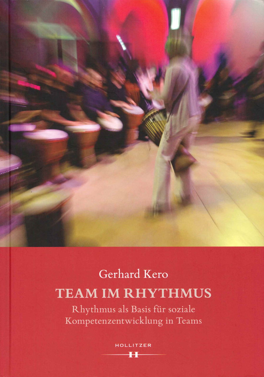 Kero, Team im Rhythmus: Rhythmus als (Hollitzer Wissenschaftsverlag)