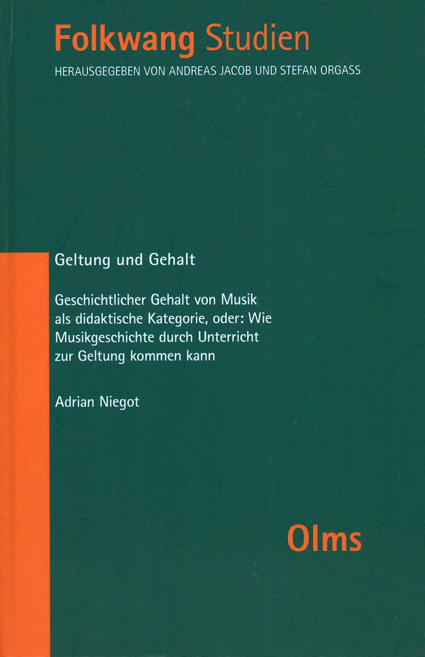 Niegot, Geltung und Gehalt: Geschichtlic (Olms)