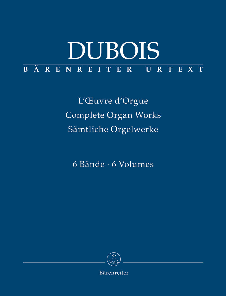 Dubois, Oeuvre d'orgue: 6-volume Set (Barenreiter)