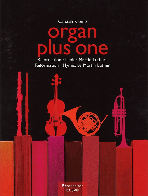 Organ plus one, Reformation/Luther (Barenreiter)