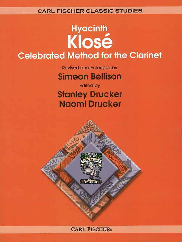 Klose, Celebrated Method (Drucker) (Carl Fischer)