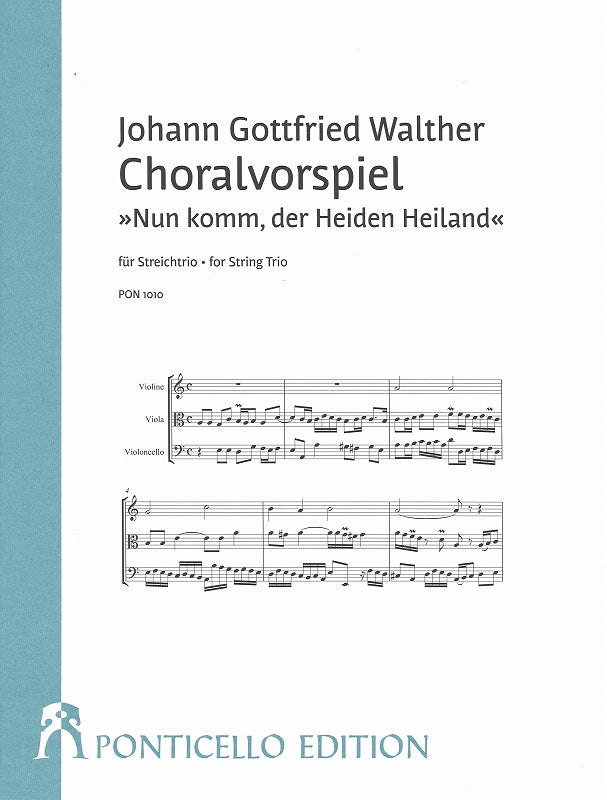 Walther, Choralvorspiel Nun komm, der He (Ponticello Edition)