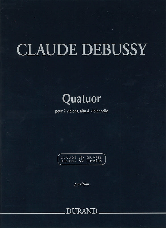 Debussy, Quatuor a cordes (Bloom) Score (Durand)