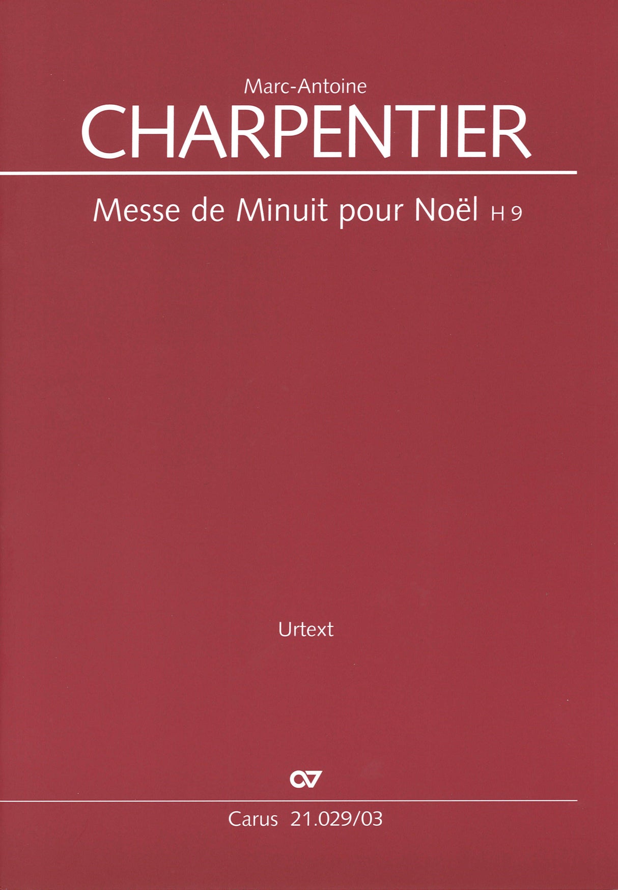 Charpentier, Messe de minuit H 9 [L] (Carus)
