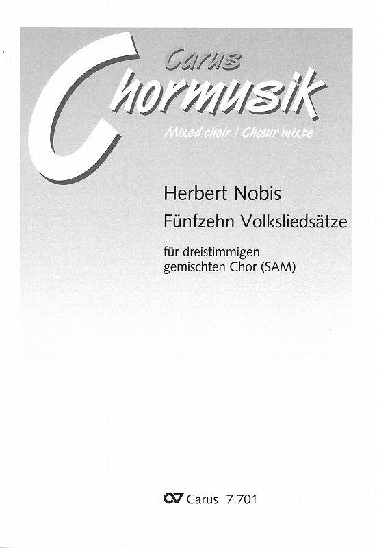 15 Volksliedsatze (3-part Mixed Choir) (Carus)