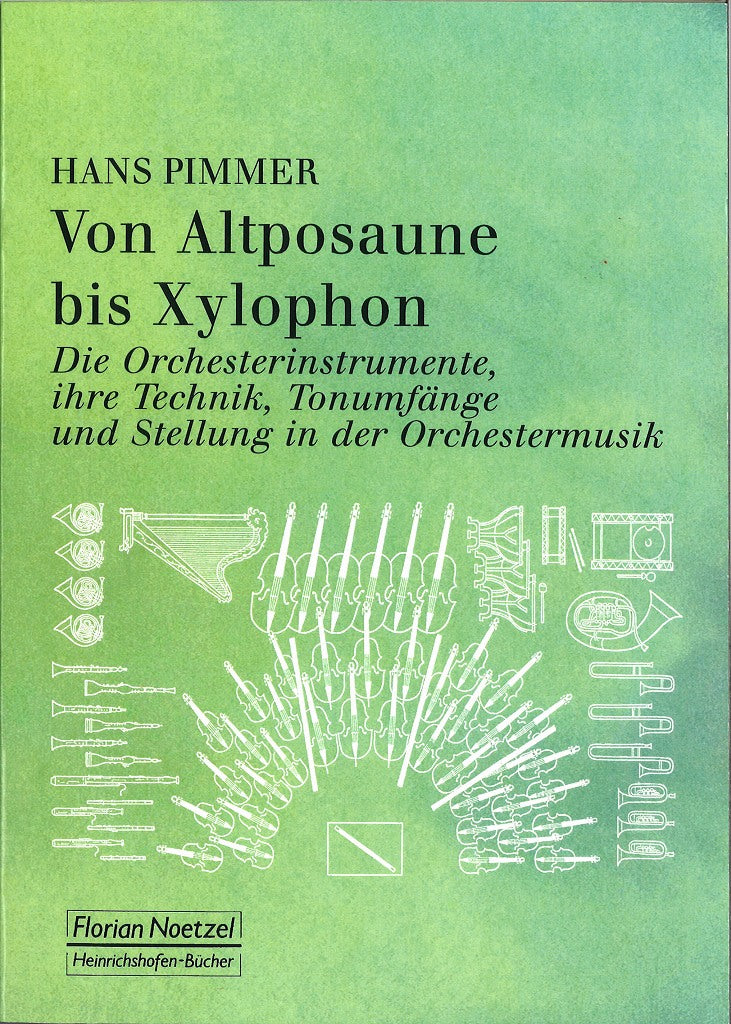 Pimmer, Von Altposaune bis Xylophon: Die (Noetzel)