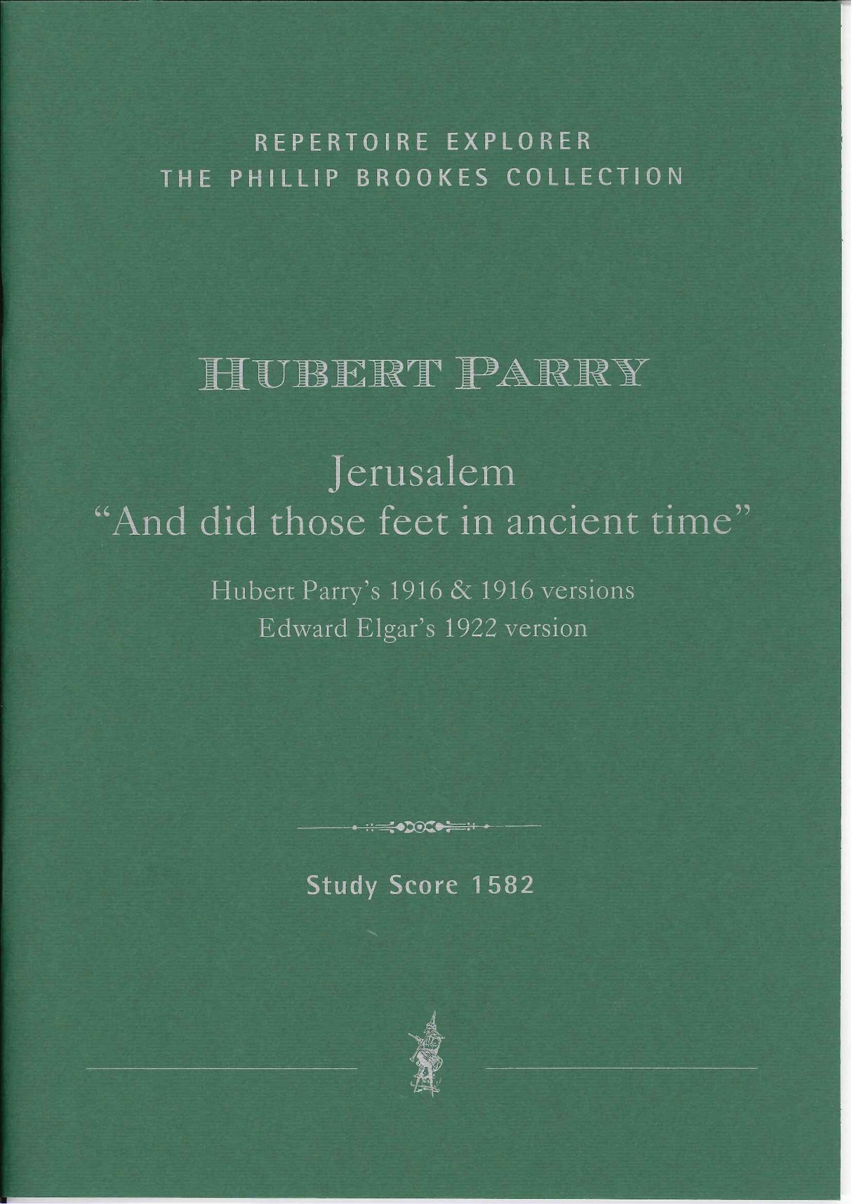 Parry, Jerusalem 'And did those feet...' (Hoflich)