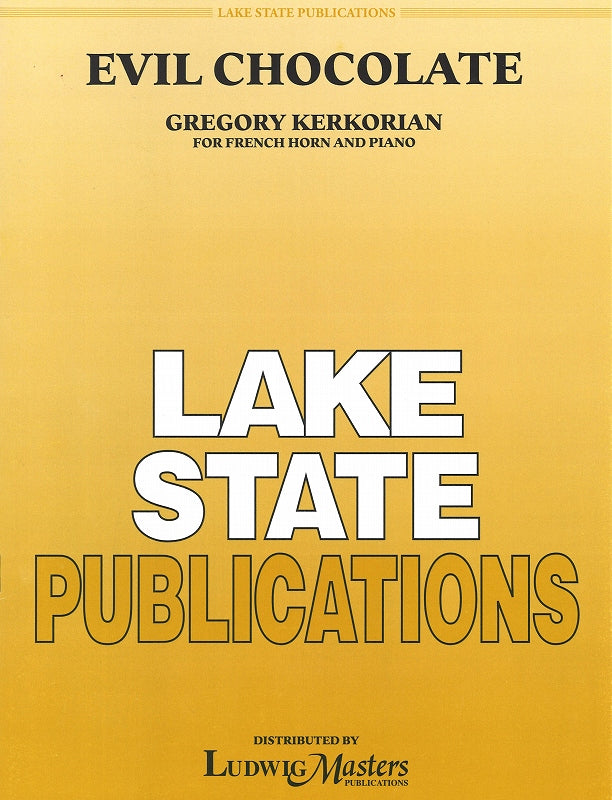 Kerkorian, Evil Chocolate (Lake State Publications/Masters Music)