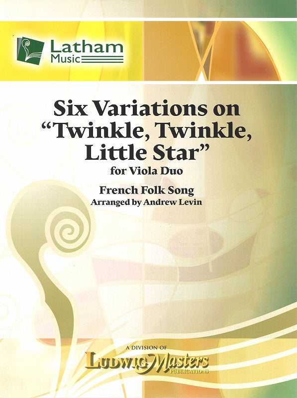 Levin, 6 Var. Twinkle, Twinkle, Little (Latham Music/LudwigMasters)