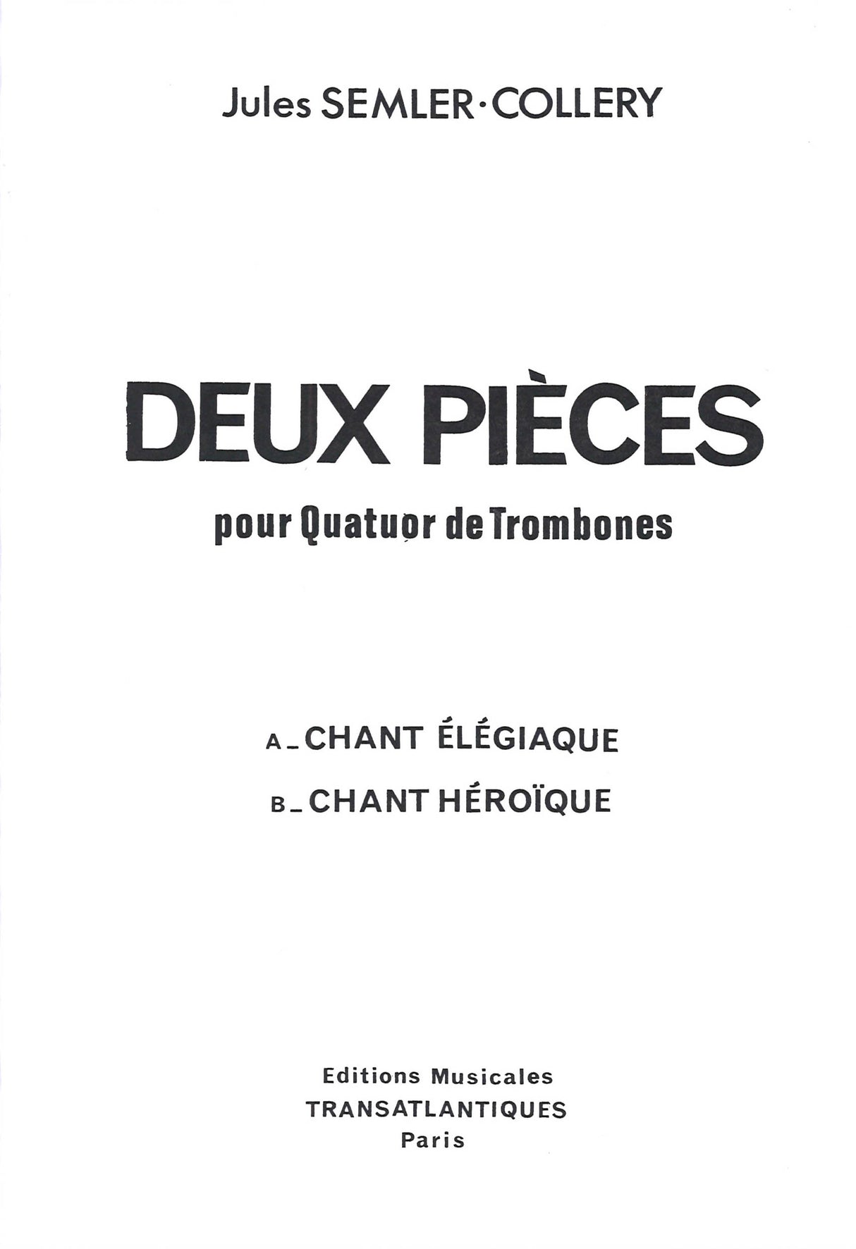 Semler-Collery, 2 Pieces (Score) (Transatlantiques)