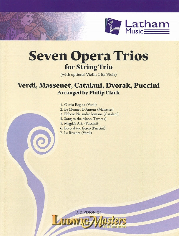 7 Opera Trios (Vn,Va/Vn,Vc) (Latham Music/LudwigMasters)