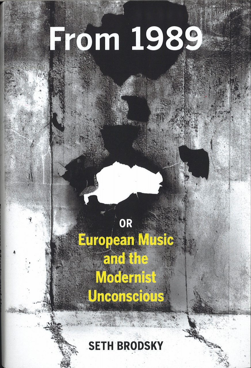 Brodsky, From 1989, or European Music & (California Press, University of)