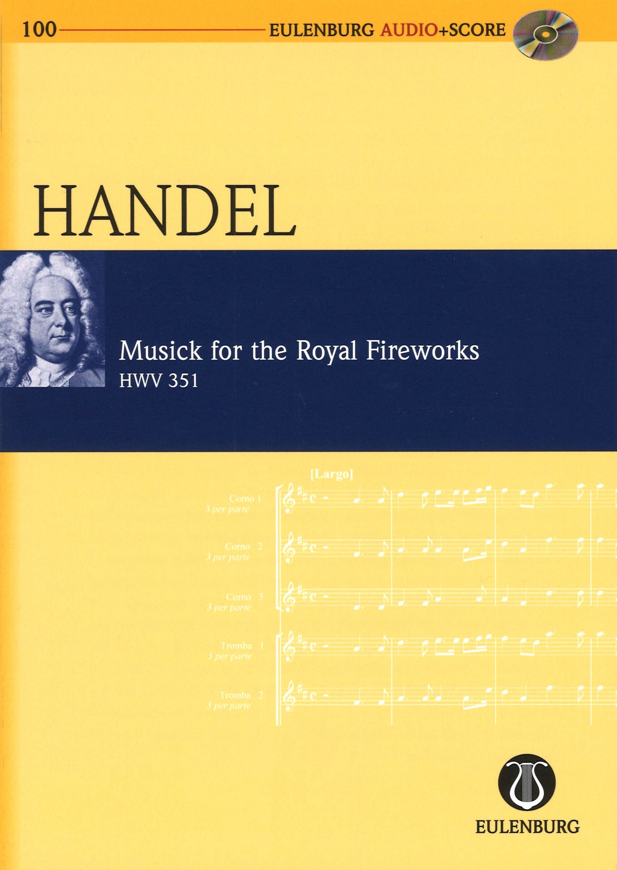 Handel, Music for the Royal Fireworks+CD (Eulenburg)