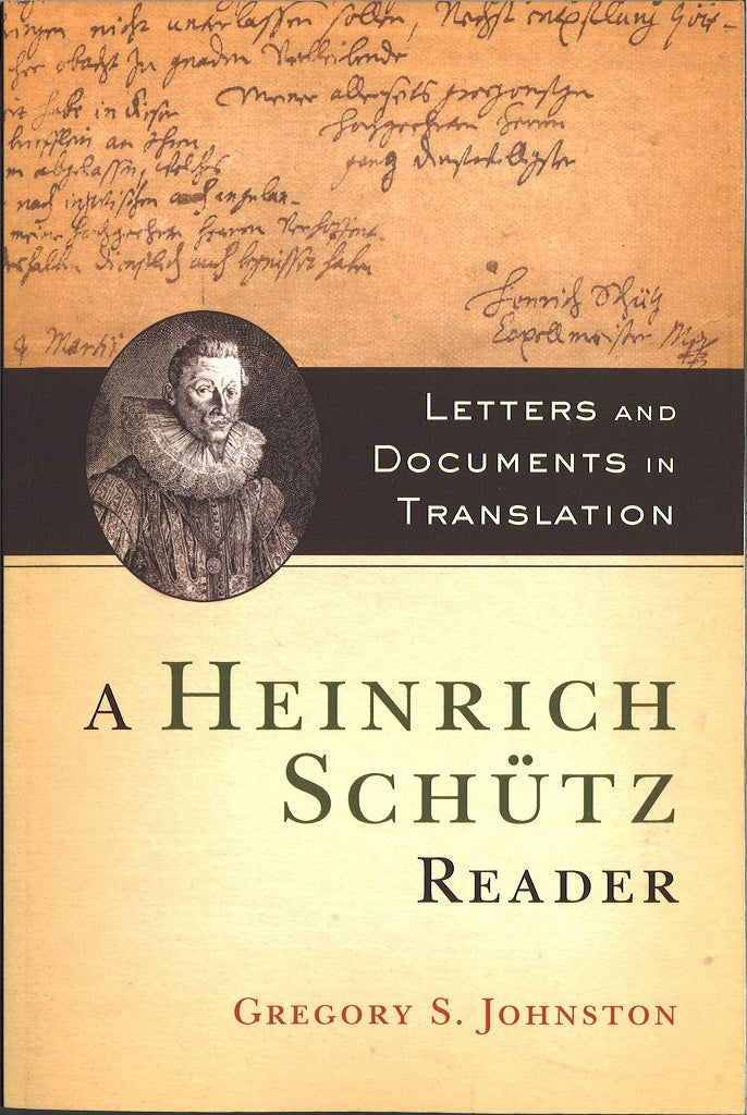 Johnson, Heinrich Schutz Reader: Letters (Oxford University Press)