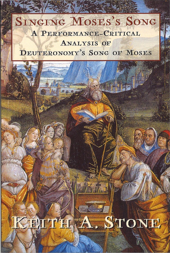 Stone, Singing Moses's Song: A Performan (Harvard University Press)