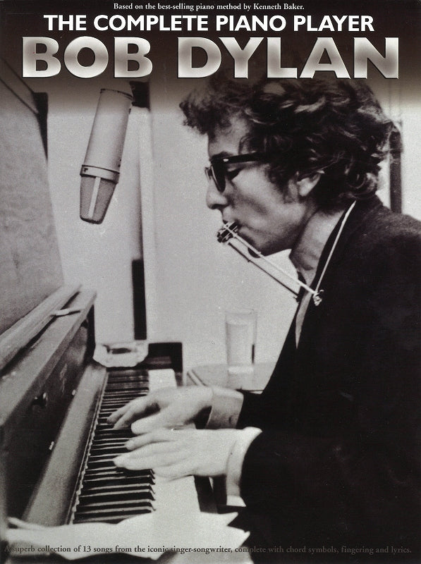 Dylan, Complete Piano Player: 13 Songs (Wise Publications)