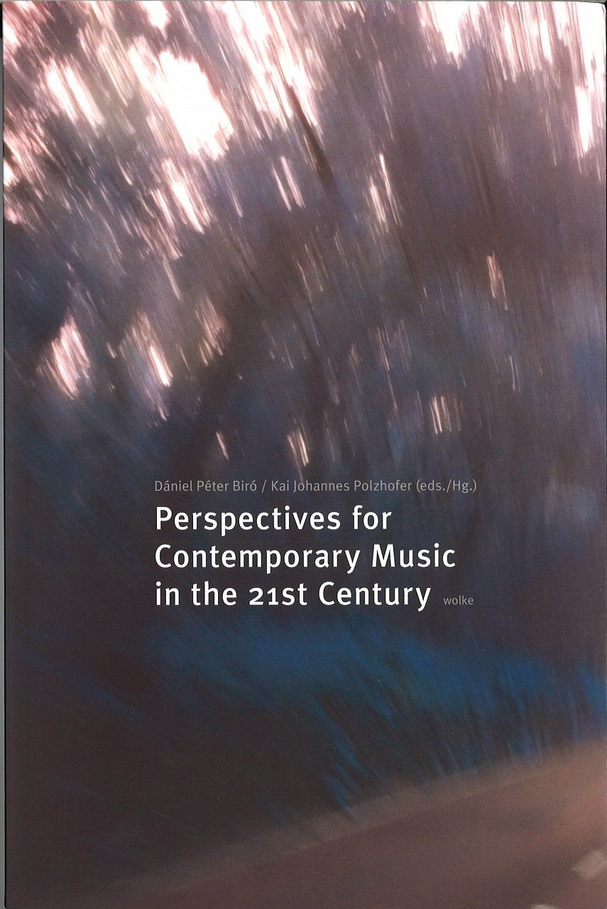 Biro, Perspectives for Contemporary Musi (Wolke Verlag)