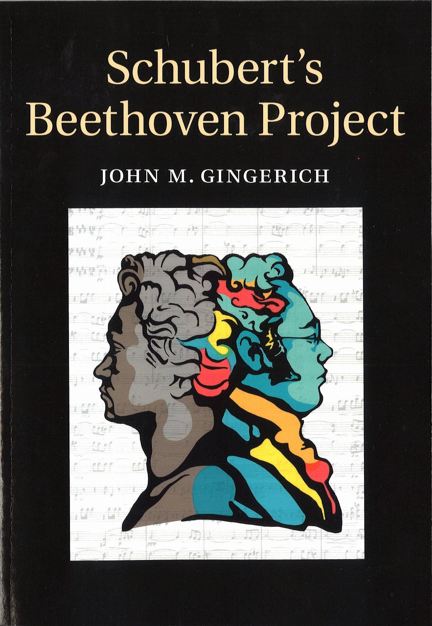Gingerich, Schubert's Beethoven Project (Cambridge University Press)