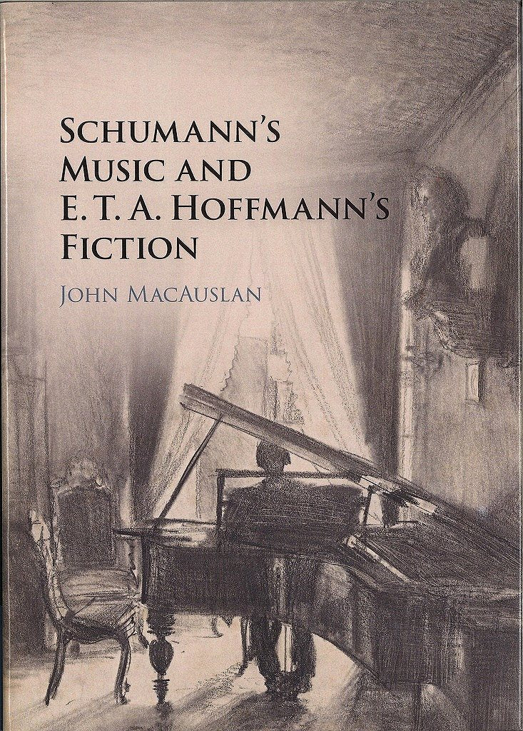 MacAuslan, Schumann's Music & Hoffmann(h (Cambridge University Press)