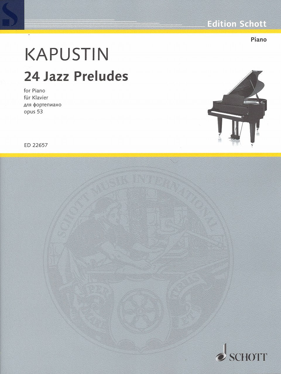 Kapustin, 24 Jazz Preludes op. 53 (Schott)