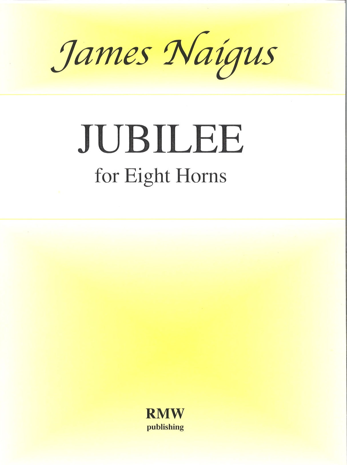 Naigus, Jubilee for 8 Horns (RM Williams Pub.)