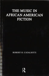 Cataliotti, Music in African American(p) (Routledge)