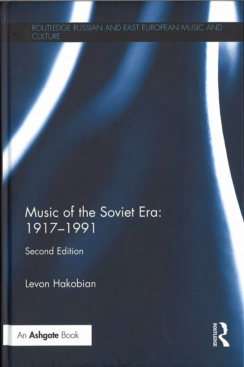 Hakobian, Music of the Soviet Era [2 ed] (Routledge)