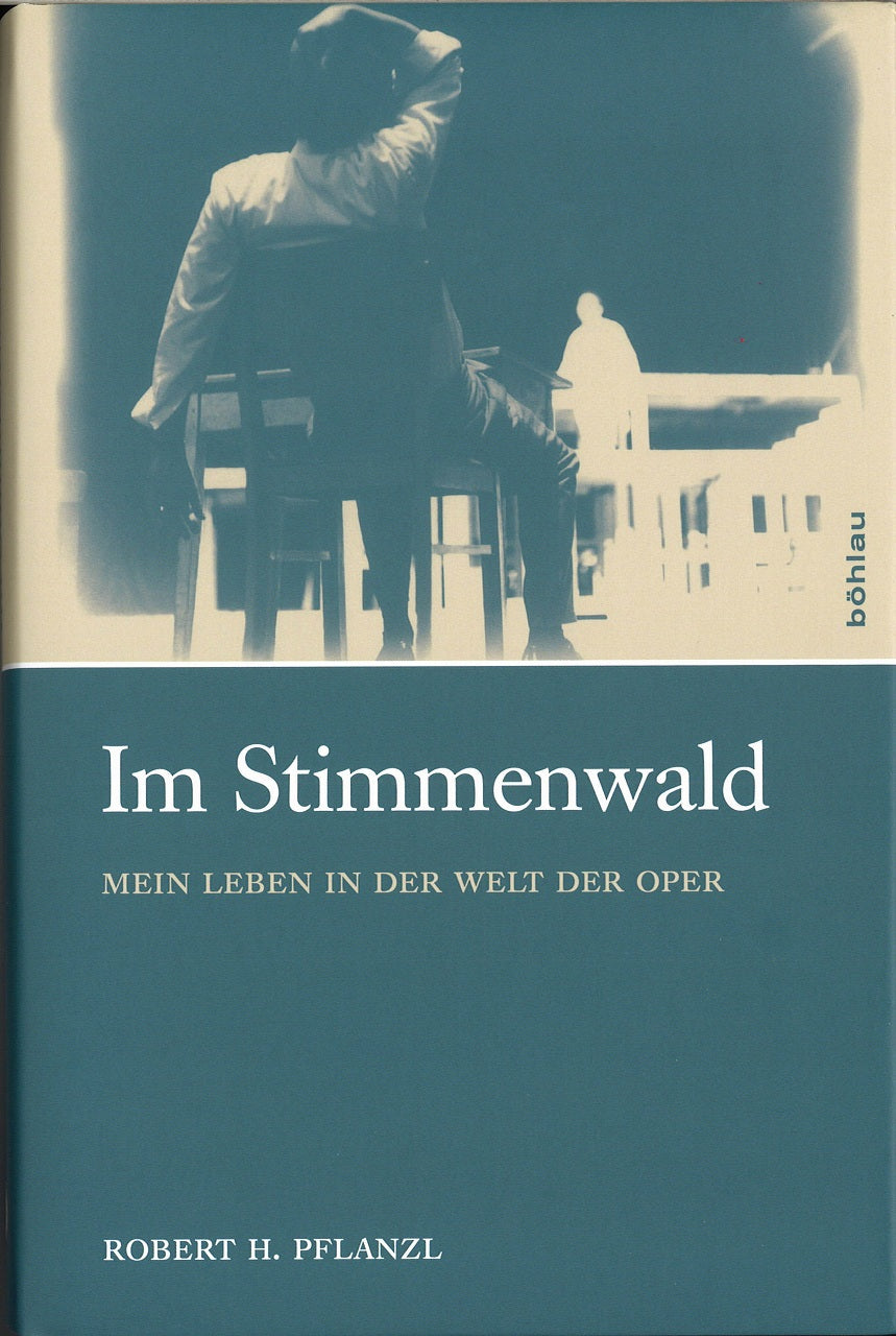 Pflanzl, Im Stimmenwald: Mein Leben in (Bohlau)