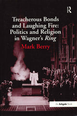 Berry, Treacherous Bonds and Laughing (Routledge)