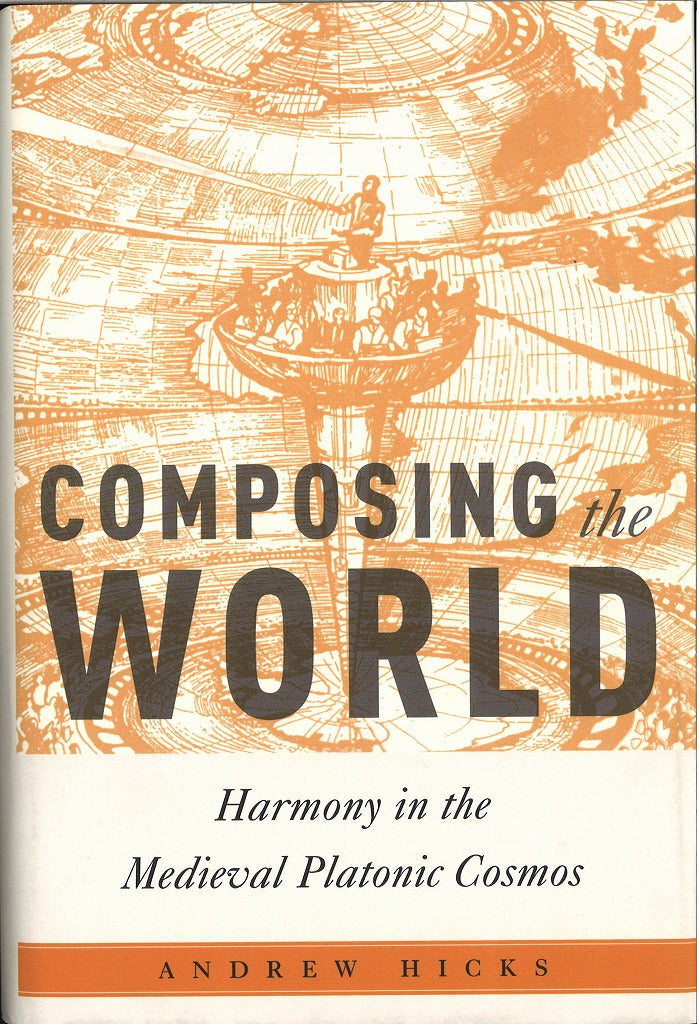Hicks, Composing the World: Harmony in (Oxford University Press)