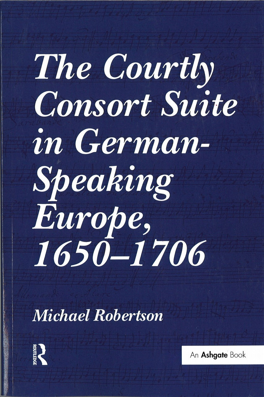 Robertson, Courtly Consort Suite in (Routledge)