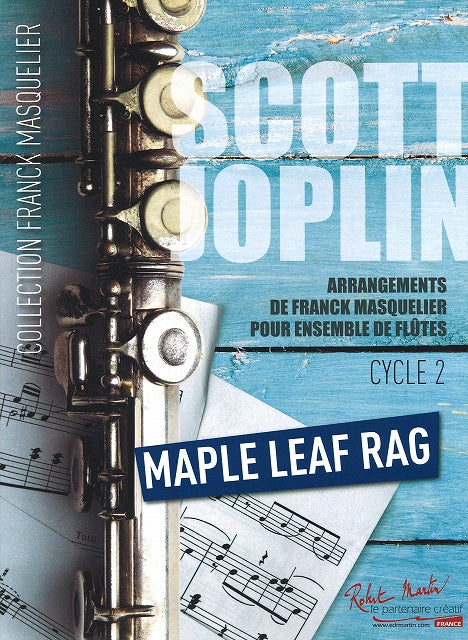 Joplin, Maple Leaf Rag (Robert Martin)