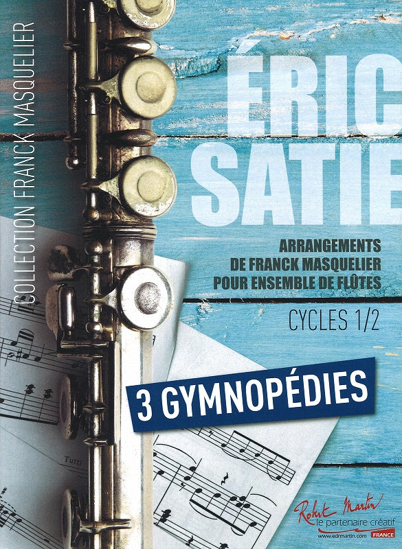 Satie, 3 Gymnopedies (4Fl,AFl,BsFl,CB) (Robert Martin)