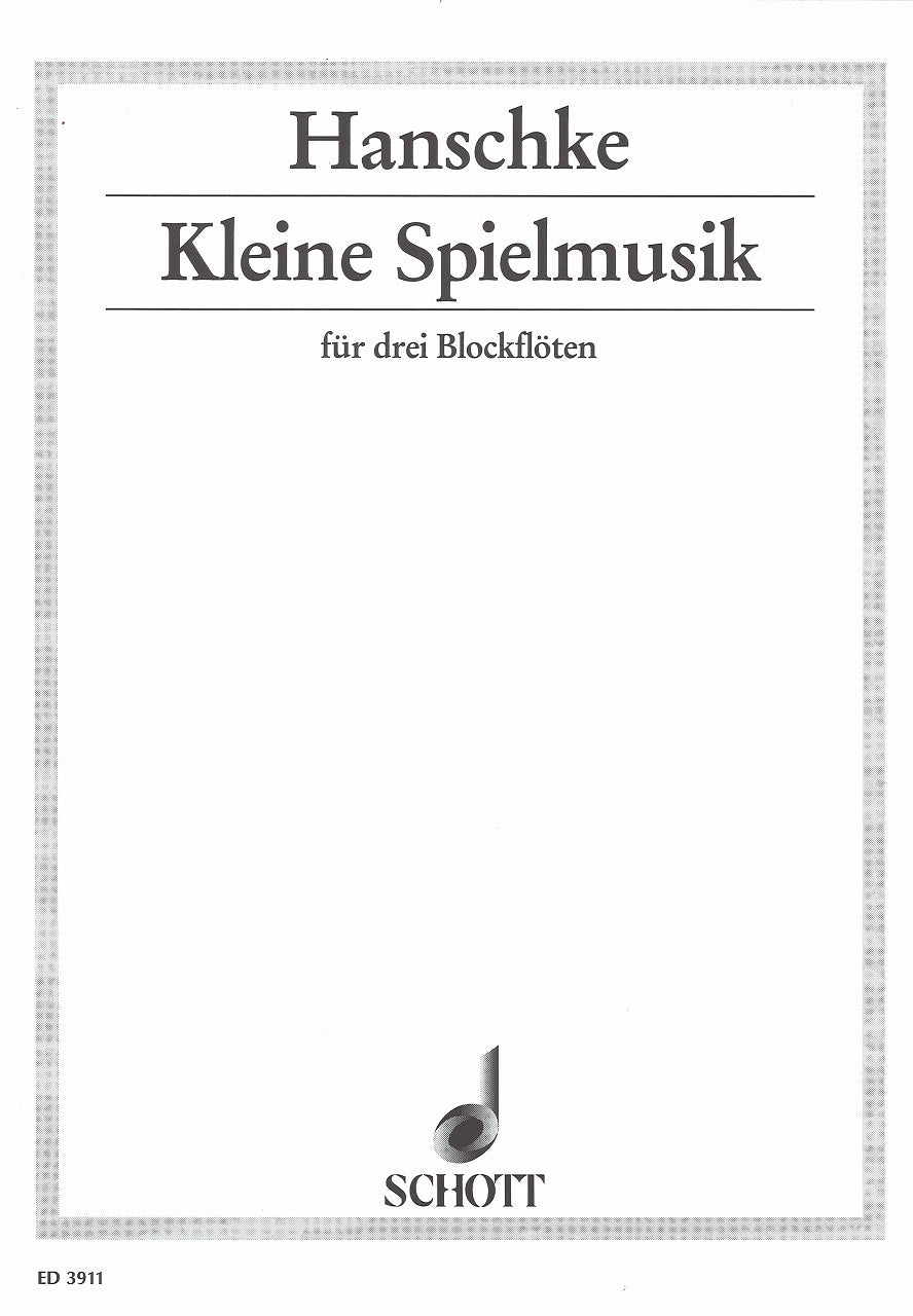 Hanschke, Kleine Spielmusik (SSA) (Schott)