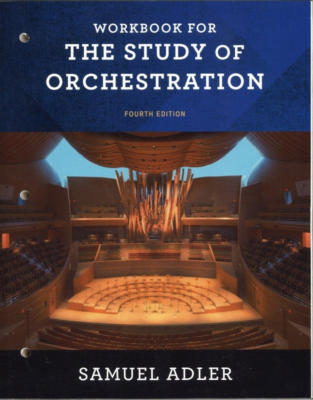 Adler,Workbook f. Study of Orchestration (W.W. Norton)