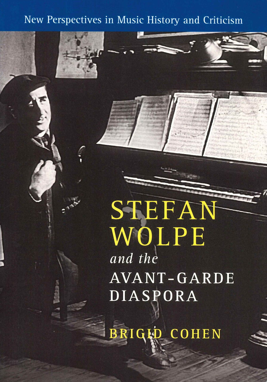 Cohen, Stefan Wolpe and the Avant-Garde (Cambridge University Press)