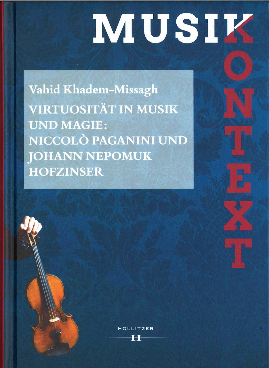Khadem-Missagh, Virtuositat in Musik und (Hollitzer Wissenschaftsverlag)