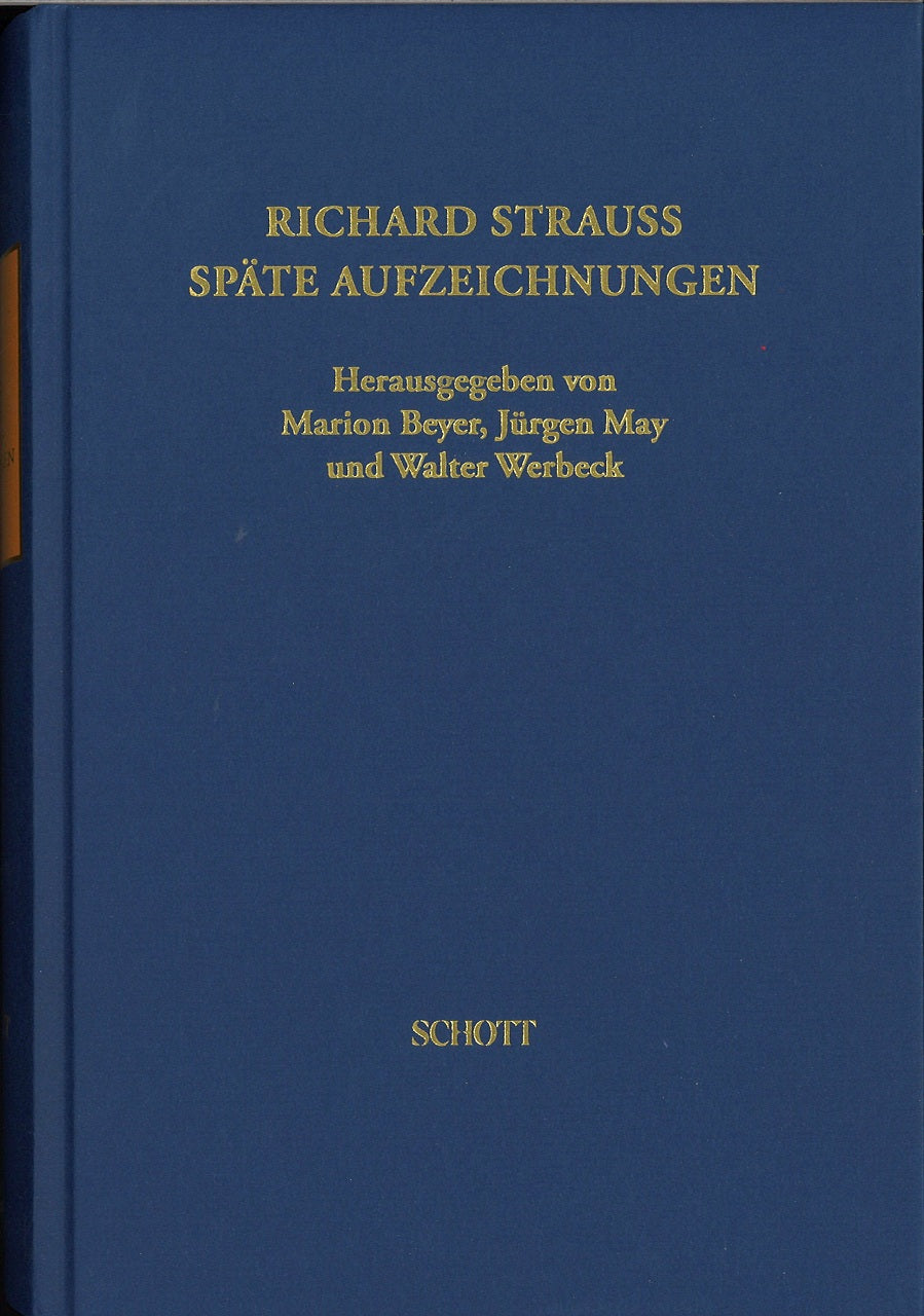 Strauss, Richard Strauss. Spate Aufzeich (Schott)