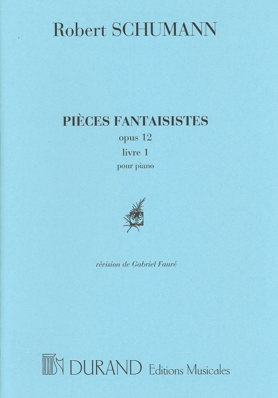 Schumann, op. 12 Pieces fantas. (Faure) (Durand)