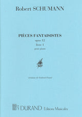 Schumann, op. 12 Pieces fantas. (Faure) (Durand)