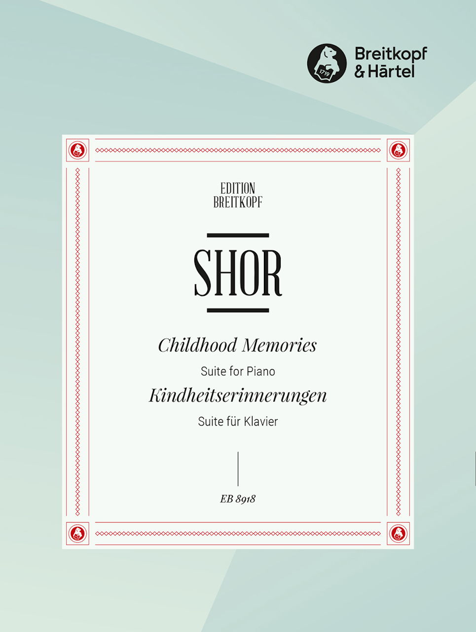 Shor, Childhood Memories: Suite (Breitkopf)
