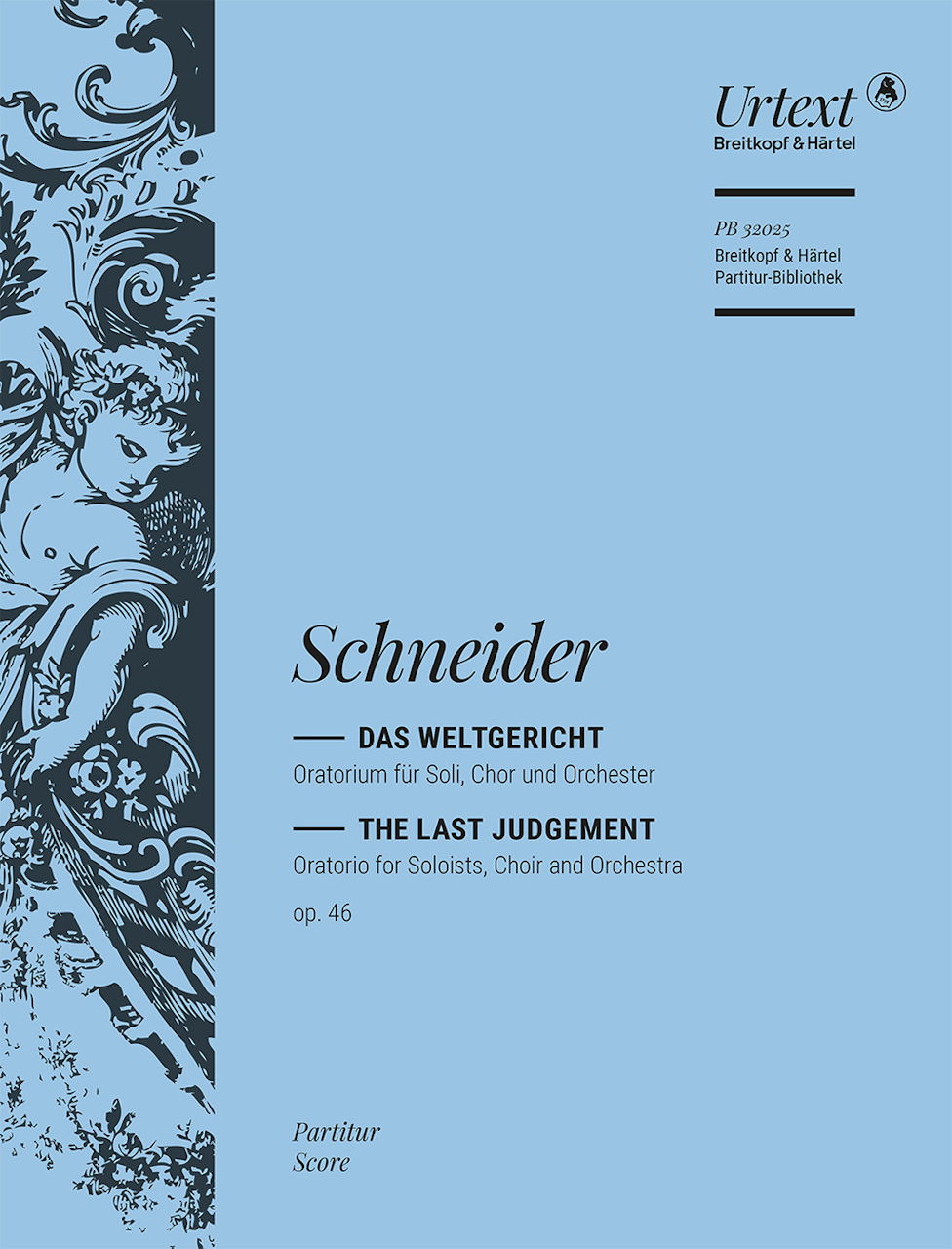 Schneider, Weltgericht op. 46 Full Score (Breitkopf)