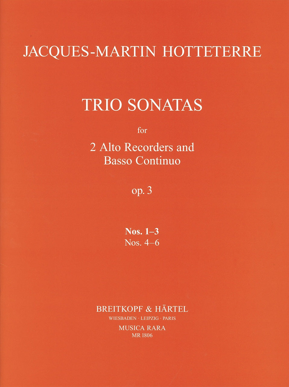 Hotteterre, Trio Sonatas op. 3/1-3 (Musica Rara)