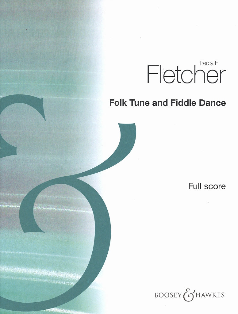 Fletcher, Folk Tune & Fiddle Dance(Score (Boosey)