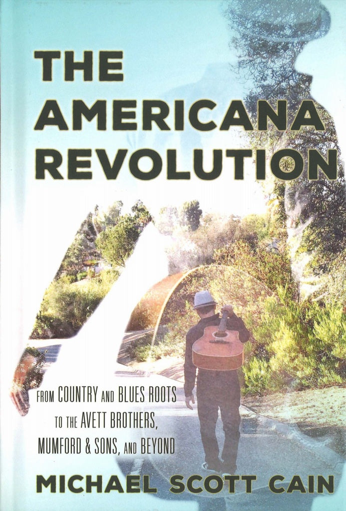 Cain, Americana Revolution: From Country (The Rowman & Littlefield)