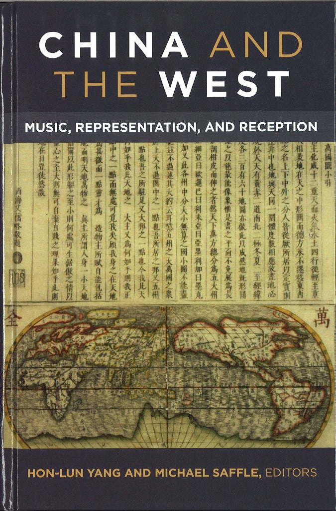 Yang, China and the West: Music, Represe (Michigan Press, University of)