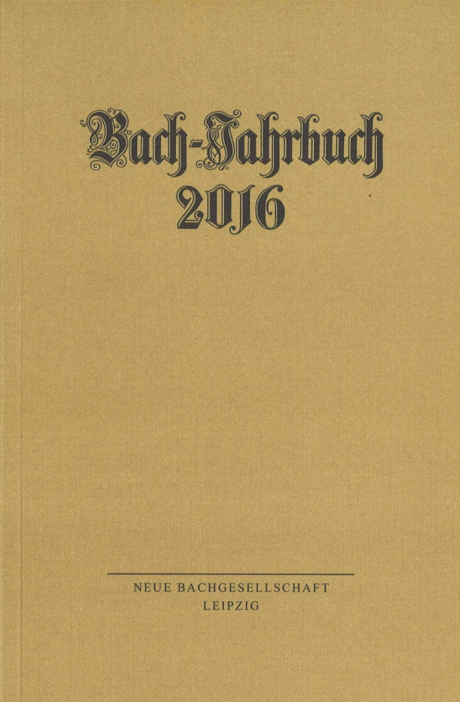 Wollny, Bach-Jahrbuch 102Jg. 2016 (Evangelische Verlagsanstalt)
