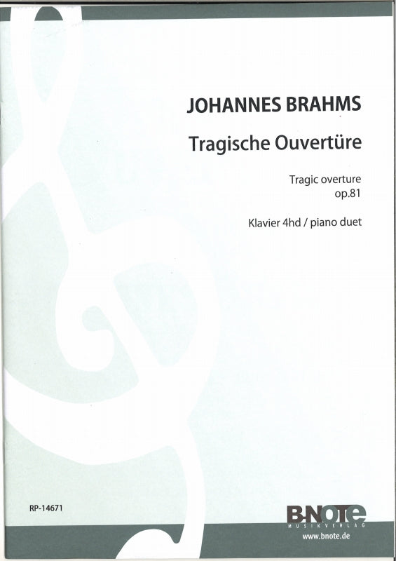 Brahms, Tragische Ouverture op. 81 (B-Note)