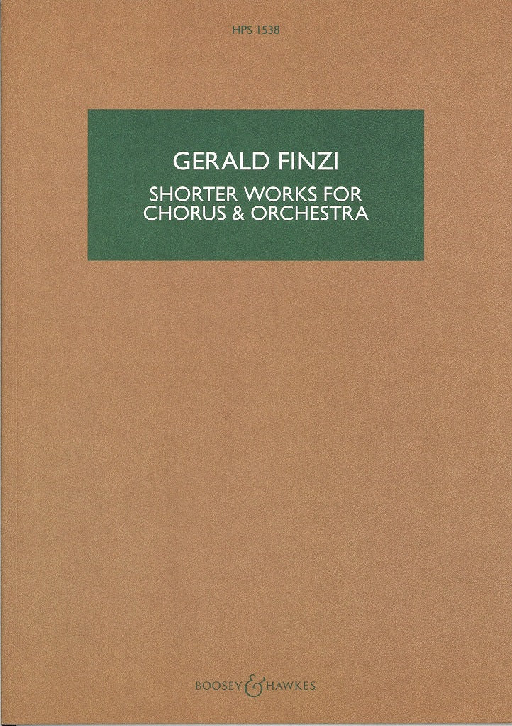 Finzi, Shorter Works for Chorus & Orch. (Boosey)